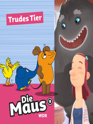 cover image of Die Maus, Trudes Tier--Staffel 1 (Unabridged)